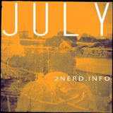 J U L Y - 2Nerd.info - taken from live chop's