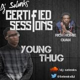 #CertifiedSessions - Young Thug & Rich Homie Quan