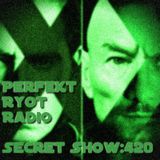 Perfekt Ryô† Radio Hour Special: 420