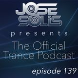 The Official Trance Podcast - Episode 139