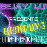 Electro-luv 3 mixtape (ULTIMATE DANCE EDITION)