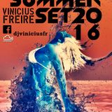 SUMMER SET 2016 @ VINICIUS FREIRE