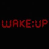 Wake up!