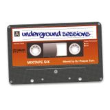 Underground Sessions Mixtape 6 Mixed By DJ Peepin tom