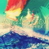 Deeper & Deeper