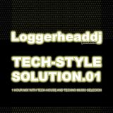 Loggerheaddj pres. TECHSTYLE SOLUTION. 01