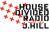 House Divided Radio Episode 21
