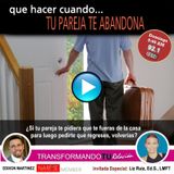 ¿Qué hacer cuando tu pareja te abandona?
