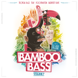 BAMBOO BASS Vol.7 (TropicalBass BashmentRave Trap Twerk Moombahton Grime Afrobeats)