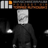 Maschinenraum Podcast 018 - Tomasz Rutkowski