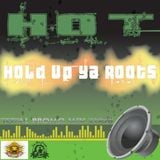 HoT - Hold Up Ya' Roots (Total Promo Mix 2008)
