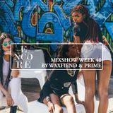 Encore Mixshow Wk 40
