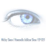 Dream World Productions Presents - Mickey Simon-Home Radio Jubileum Show EP 025