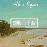 Alex Ryan - Summer Lovin Vol 6 (Summer 2015 Promo DJ Mix)