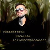 FARRUKH ECAN LIVE @ INFINITE DYMENSIONZ ( EP- 11) (VALENTINES THERAPY 2015).