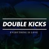 Double Kicks E08 "Beach Bummer"