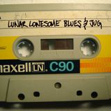 Lunar Lonesome Blues & Jug