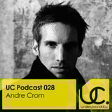 UC Podcast 028 by Andre Crom