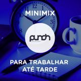 Minimix Para Trabalhar Até Tarde