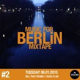 Kill That Sound 12 - Music For Berlin
