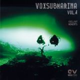 Vox Submarina Vol. 4 - Chillout Moments