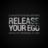 RELEASE YOUR EGO 15.04.2015.