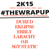 EP. 23 | #CLIMAXPRESENTS: THE 2K15 WRAP-UP SHOW | Hosted By Thriller x T'Savanna | DJ: Mr Furious