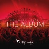Ushuaia Ibiza the Album – The Unexpected Session Vol. 1 – CD1 ‘The Club’