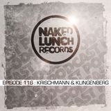 Naked Lunch PODCAST #116 - KRISCHMANN & KLINGENBERG