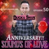 Ducka Shan- Sounds of Love 50 Aug 2nd 2015