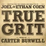 True Grit - Carter Burwell