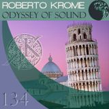 Roberto Krome - Odyssey Of Sound 134