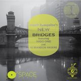 SSS Block: Mack Boogaloo's New Bridges EP 1 ft Taigo Onez and Dj Brandon Haskins (July)