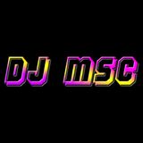 DJ MSC- Flavor of the Month January 2016