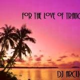 For The Love Of Trance (February 2013)