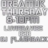 LuvinDaVibe B2B Flashback DreamUk 15.10.15