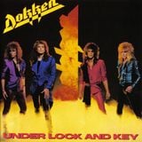 Dokken - Under Lock And Key