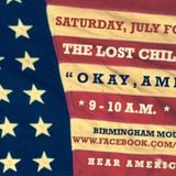 THE LOST CHILD, EPISODE 163: OKAY, AMERICA! (A July Fourth Holiday Weekend Music Special)