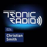 Tronic Podcast 024 with Christian Smith