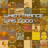 When Trance Was Good pt. 10 (Live at Bring That Beach Back)