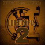 FROM THE VAULT: Cornucopia 2