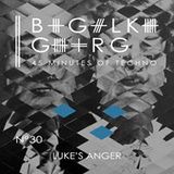 Luke's Anger @ 45 Minutes Of Techno Podcast N°30
