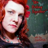 We Belong Together - Sweet Soul for My Sweet