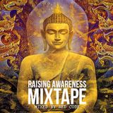 RAISING AWARENESS MIXTAPE (PSY TRANCE REVOLUTION)