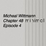 Micheal Wittmann Chapter 48 Episode 4