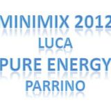 Minimix 2012 - Luca "Pure Energy" Parrino