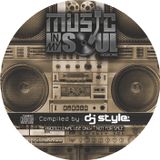 MUSIC IN MY SOUL PROMO CD 1 Compiled by: Dj Style