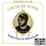Sounds from the Underground Sasa Di Toma (5th April)