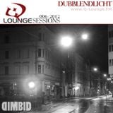 Dimbidub - Q-Lounge Session #006-2012 (Dubblendlicht)