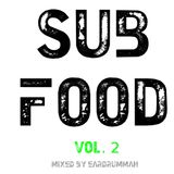 Sub Food Volume 2 - Mixed by Eardrummah (Deep and Dark Dubstep)